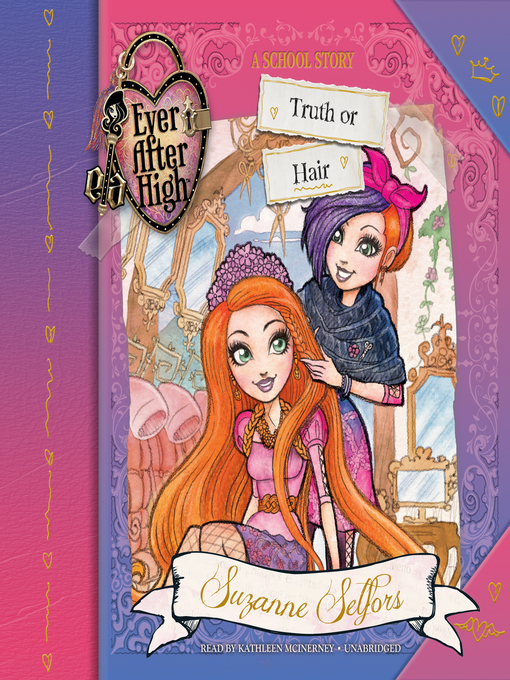 Title details for Truth or Hair by Suzanne Selfors - Wait list